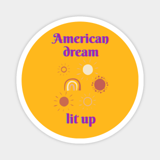 Lit up American Dream Magnet